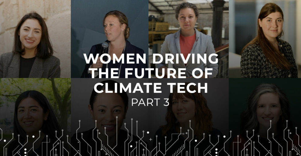 Women in Climate tech part 3