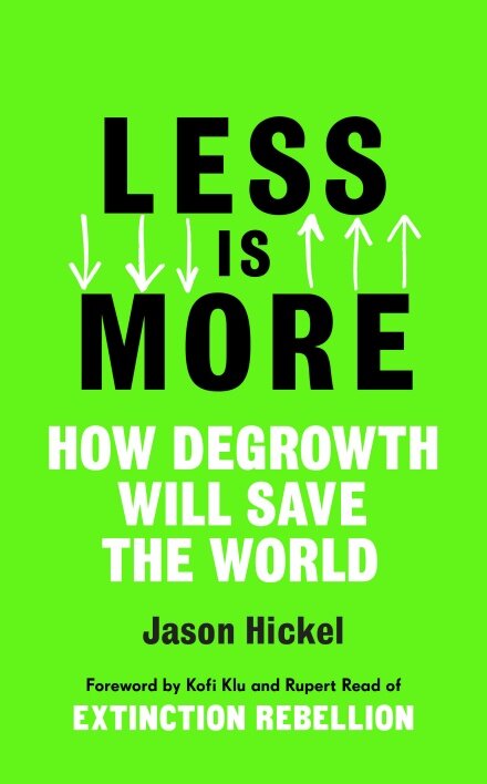 Less is more by Jason Wickel - climate tech must reads