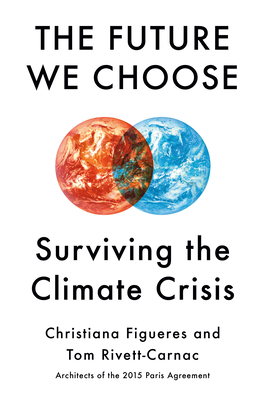The Future We Choose Figueres Carnac - climate tech must reads